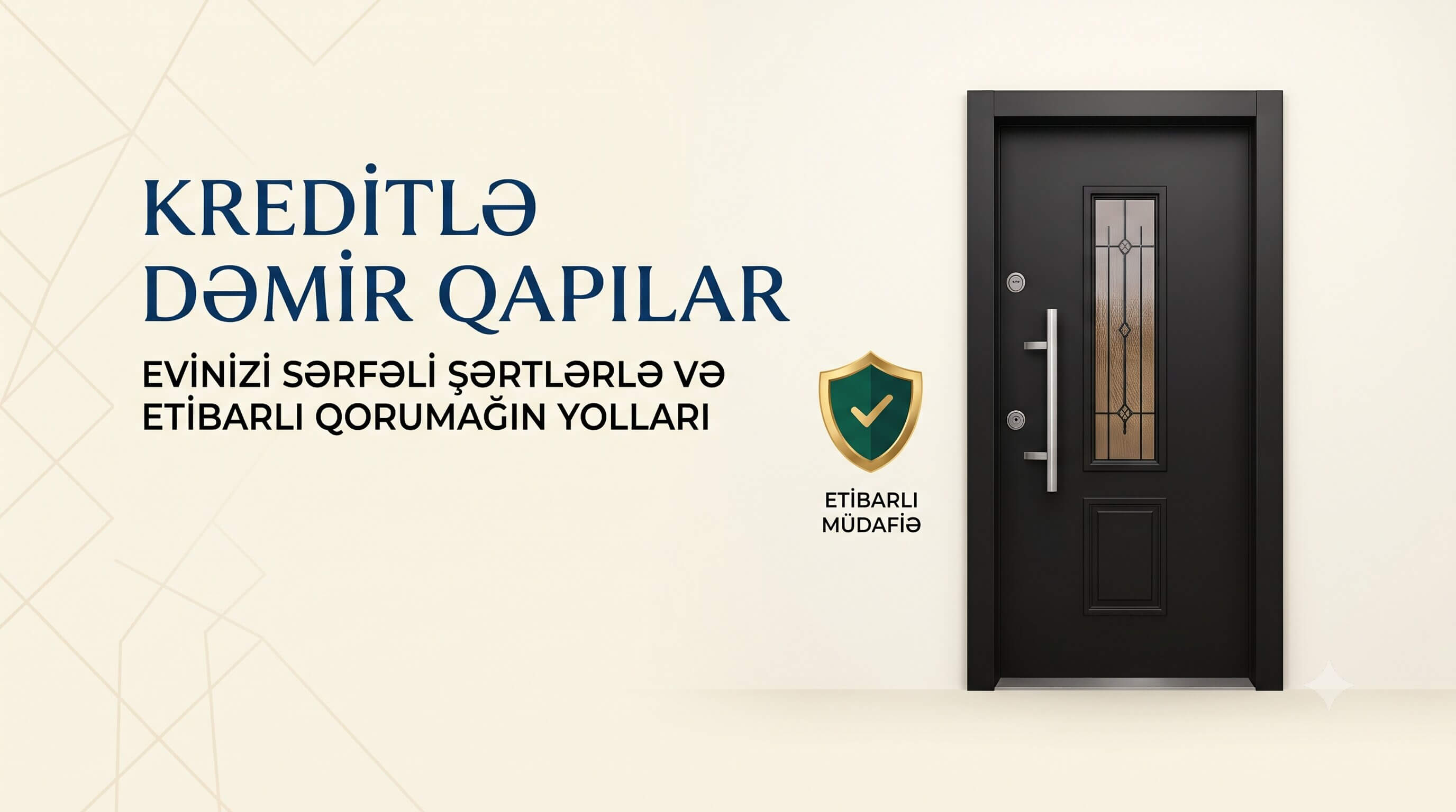 Kreditle Demir Qapilar - Sərfəli və Keyfiyyətli Seçim